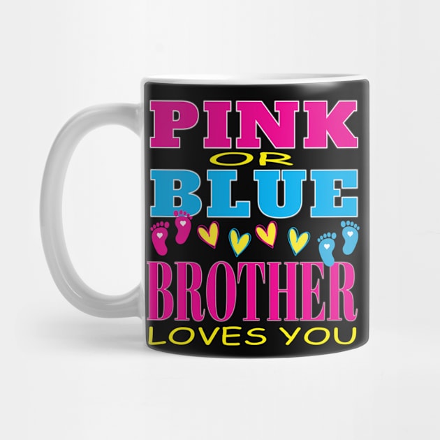 Pink or Blue Brother Loves You Pregnancy Baby Shower Gender Reveal by Envision Styles